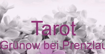 Tarot Grünow bei Prenzlau | Top-Experten für Kartenlegen, Wahrsagen, Hellsehen, Zukunftsdeutung. Tarot Grünow bei Prenzlau | Top-Experten für Kartenlegen, Wahrsagen, Hellsehen, Zukunftsdeutung.